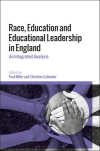 Race, Education and Educational Leadership in England : An Integrated Analysis