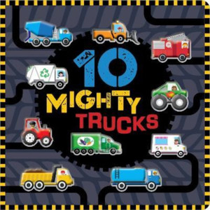 10 Mighty Trucks 10 Mighty Trucks