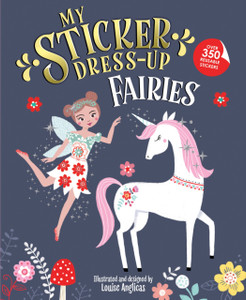 My Sticker Dress-Up: Fairies My Sticker Dress-Up: Fairies