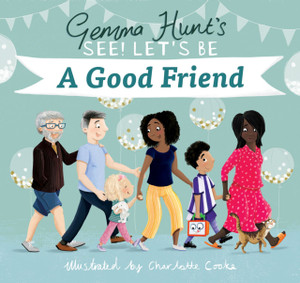 A A Good Friend (See! Let's Be) A A Good Friend (See! Let's Be)