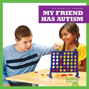 My Friend Has Autism My Friend Has Autism
