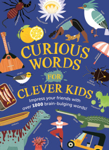 Curious Words for Clever Kids Curious Words for Clever Kids