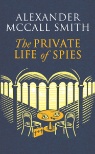 The Private Life of Spies The Private Life of Spies