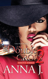 The Double Cross 2 : Shots Fired