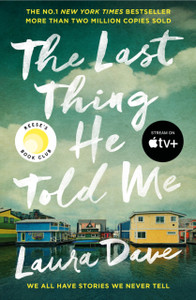 The Last Thing He Told Me : Now a major Apple TV series starring Jennifer Garner and Nikolaj Coster-Waldau The Last Thing He Told Me : Now a major Apple TV series starring Jennifer Garner and Nikolaj Coster-Waldau