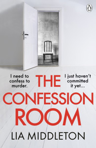 The Confession Room : The jaw-dropping and twisty new thriller: If you have a secret, they'll find you ... The Confession Room : The jaw-dropping and twisty new thriller: If you have a secret, they'll find you ...