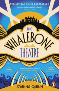 The Whalebone Theatre : The instant Sunday Times bestseller The Whalebone Theatre : The instant Sunday Times bestseller