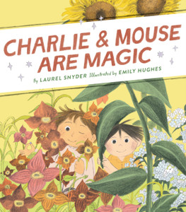 Charlie & Mouse Are Magic : Book 6 Charlie & Mouse Are Magic : Book 6