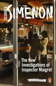 The New Investigations of Inspector Maigret The New Investigations of Inspector Maigret
