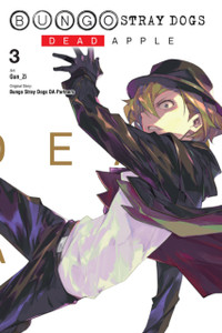 Bungo Stray Dogs: Dead Apple, Vol. 3 Bungo Stray Dogs: Dead Apple, Vol. 3