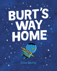 Burt's Way Home Burt's Way Home