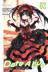 Date A Live, Vol. 3 (light novel) Date A Live, Vol. 3 (light novel)