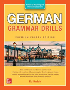 German Grammar Drills, Premium Fourth Edition German Grammar Drills, Premium Fourth Edition