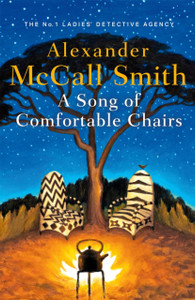 A Song of Comfortable Chairs A Song of Comfortable Chairs