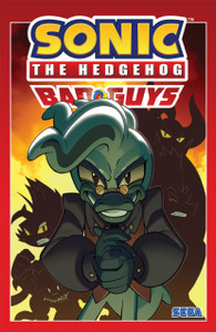 Sonic The Hedgehog: Bad Guys Sonic The Hedgehog: Bad Guys