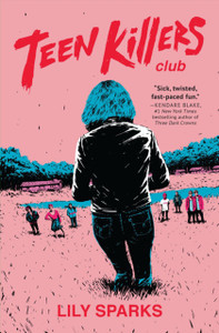 Teen Killers Club Teen Killers Club
