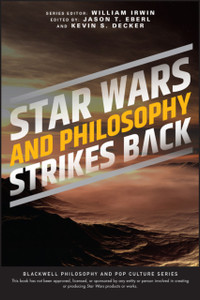 Star Wars and Philosophy Strikes Back : This Is the Way Star Wars and Philosophy Strikes Back : This Is the Way