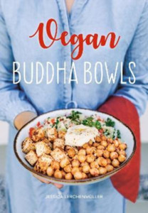 Vegan Buddha Bowls Vegan Buddha Bowls