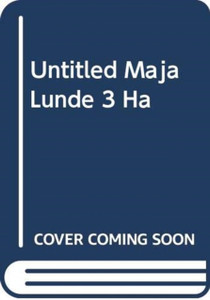 UNTITLED MAJA LUNDE 3 HA UNTITLED MAJA LUNDE 3 HA