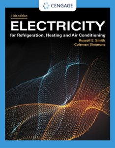 Electricity for Refrigeration, Heating, and Air Conditioning Electricity for Refrigeration, Heating, and Air Conditioning