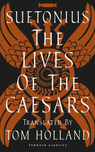 The Lives of the Caesars The Lives of the Caesars