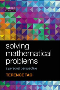 Solving Mathematical Problems by Terence (UCLA, Los Angeles) Tao (Author)