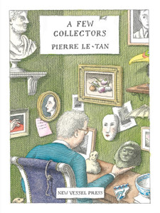 A Few Collectors A Few Collectors
