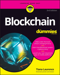 Blockchain For Dummies, 3rd Edition Blockchain For Dummies, 3rd Edition