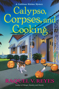 Calypso, Corpses, And Cooking : A Caribbean Kitchen Mystery