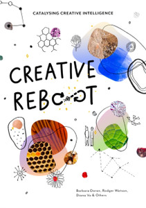 Creative Reboot : Catalysing Creative Intelligence