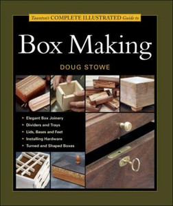 Taunton's Complete Illustrated Guide to Box Making by Jeff Jewitt (Author)