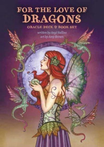 For the Love of Dragons : An Oracle deck For the Love of Dragons : An Oracle deck