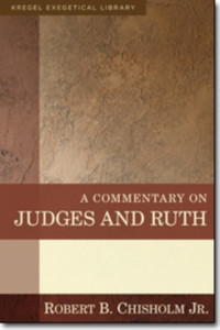 A Commentary on Judges and Ruth A Commentary on Judges and Ruth