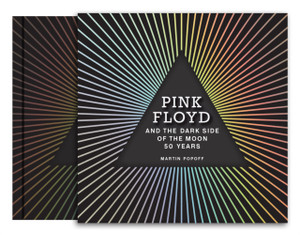 Pink Floyd and The Dark Side of the Moon : 50 Years