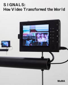 Signals : How Video Transformed the World