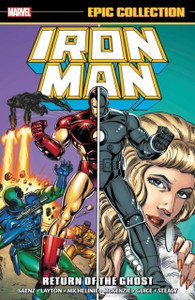 Iron Man Epic Collection: Return Of The Ghost Iron Man Epic Collection: Return Of The Ghost