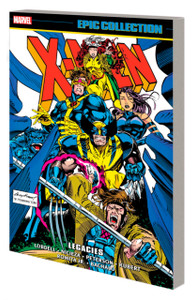 X-men Epic Collection: Legacies X-men Epic Collection: Legacies