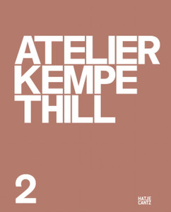 Atelier Kempe Thill 2 (German/ English edition) Atelier Kempe Thill 2 (German/ English edition)