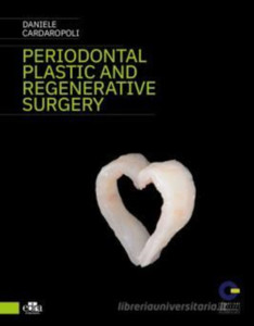 Periodontal Plastic and Regenerative Surgery