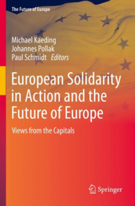 European Solidarity in Action and the Future of Europe: Views from the Capitals