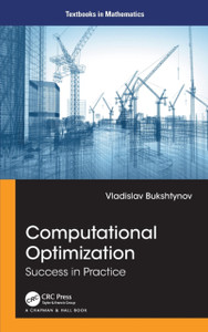 Computational Optimization : Success in Practice Computational Optimization : Success in Practice