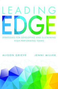 The Edge : Leadership strategies for developing and sustaining high-performing teams The Edge : Leadership strategies for developing and sustaining high-performing teams