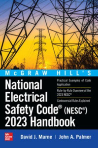 McGraw Hill's National Electrical Safety Code (NESC) 2023 Handbook McGraw Hill's National Electrical Safety Code (NESC) 2023 Handbook