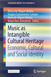 Music as Intangible Cultural Heritage : Economic, Cultural and Social Identity