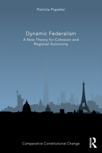 Dynamic Federalism : A New Theory for Cohesion and Regional Autonomy