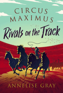 Circus Maximus ~ Rivals On the Track Circus Maximus ~ Rivals On the Track
