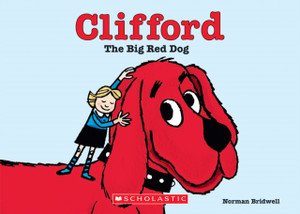 Clifford the Big Red Dog (Board Book) Clifford the Big Red Dog (Board Book)