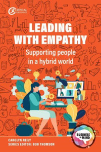 Leading with Empathy : Supporting People in a Hybrid World