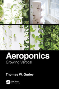 Aeroponics : Growing Vertical