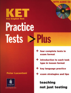 Practice Tests Plus KET Students Book and Audio CD Pack Practice Tests Plus KET Students Book and Audio CD Pack